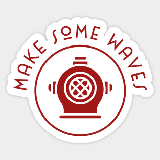 Make some waves Sticker